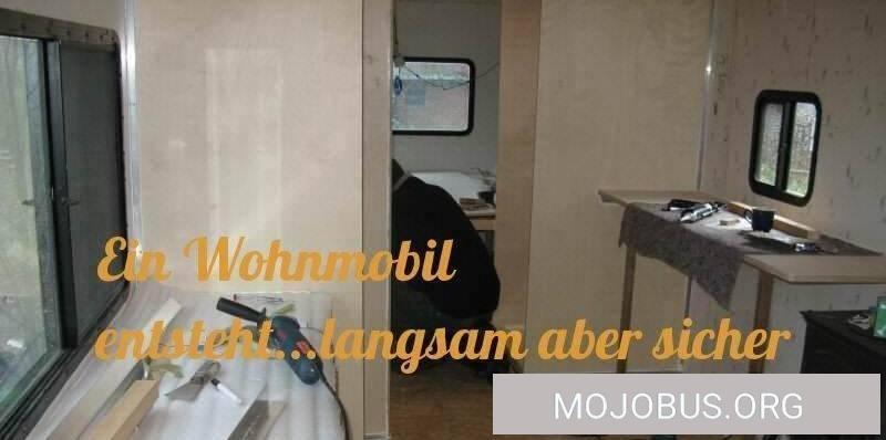 Ein Wohnmobil entsteht...langsam aber sicher