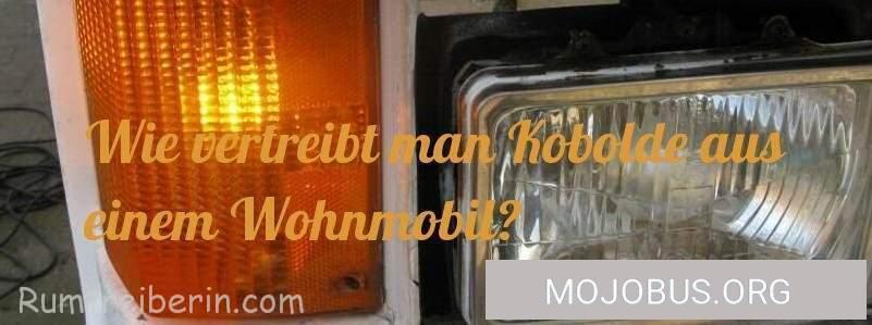 Wie vertreibt man Kobolde aus einem Wohnmobil?