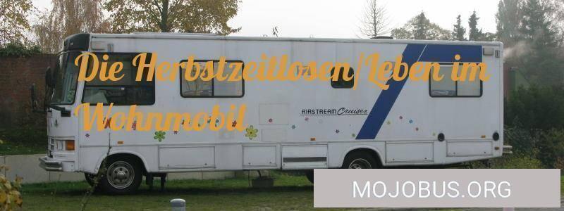 Die Herbstzeitlosen/Leben im Wohnmobil